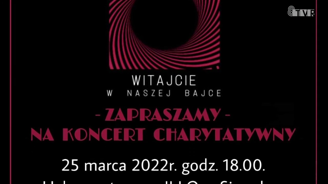 Koncert charytatywny „Witajcie w naszej bajce” – ogłoszenie