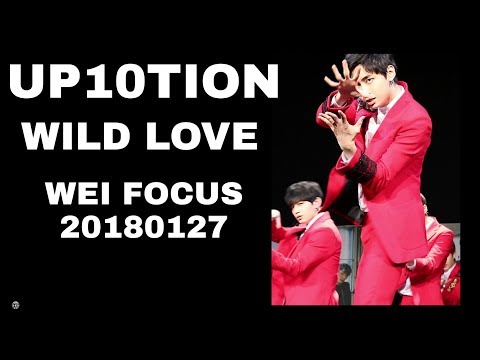 [UP10TION - WILD LOVE]  WEI FOCUS 180127 TOKYO  (업텐션 웨이)
