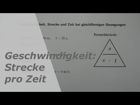 Zusammenhang zwischen Geschwindigkeit, Strecke und Zeit bei gleichförmigen Bewegungen