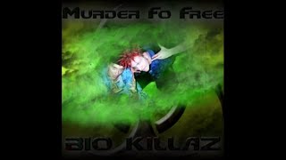 Bio Killaz - Murda Fo Free (Full Album, 2003, Purgatory Studios Productions)