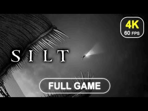 SILT [Full Game] | No Commentary | Gameplay Walkthrough | 4K 60 FPS - PC