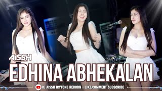 Download lagu FUNKOT - EDHINA ABHEKALAN [ COVER ] VERSION BY : DJ AISSH ICYTONE  mp3