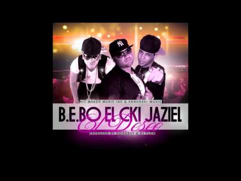 B E B O, EL CKI ,JAZIEL   EL DESEO  Produce By NoiseBoy El Annunaki Y DJ FLOW ►NEW ® 2011◄ 360p