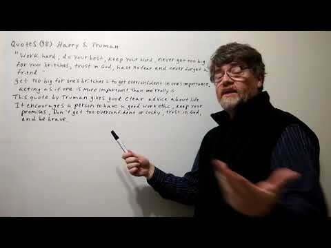Tutor Nick P Quotes 98 Harry S. Truman - Work Hard , Do Your Best, Keep Your Word ...