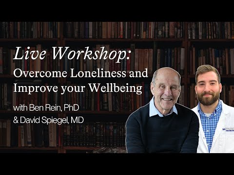 Overcome Loneliness and Improve Wellbeing