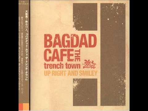 BAGDAD CAFE THE trench town - "Rainy Day"