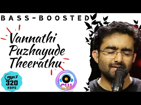 Vannathi Puzhayude [Bass Boosted] Music Mojo | MP3 320KBPS | CW Cover Mix