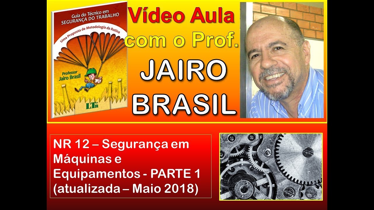 VIDEO AULA NR 12 - PARTE 1 - atualizada Maio 2018