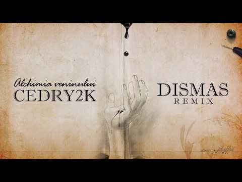 Cedry2k - Alchimia Veninului (Dismas remix) ft. Dj Nasa