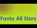 Fania All Stars: Sin Tu Carino - Mi Coleccion de Salsa Fania All Stars: Sin Tu Carino