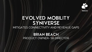 Syniverse presents the Evolved Mobility solution - The Innovators 2023 - ROCCO