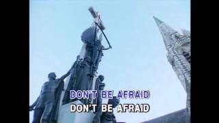Don&#39;t Be Afraid - Air Supply (Karaoke Cover)