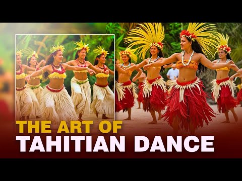 The Art of Tahitian Dance - 'ori tahiti Dancers - Tahitian Dance Documentary (Polynesian Dance)