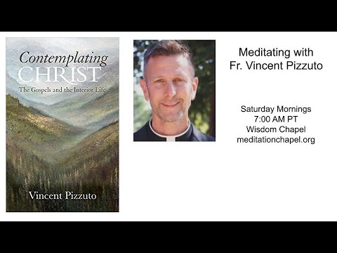 2022 10 29 Fr. Vincent Pizzuto Ph.D.