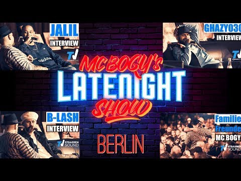 MC BOGY`s Latenight Show | Berlin | JALIL, B-LASH, Ghazy030, Desi, Special Guests | TV Strassensound