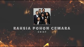 Download lagu Exist - Rahsia Pohon Cemara KARAOKE HQ STEREO mp3