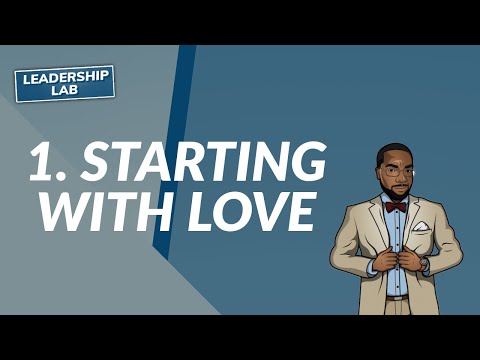 The Art of Leading Chapter 1: The Significance of Love in Leadership