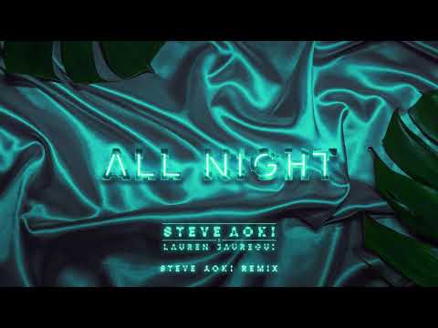 Steve Aoki X Lauren Jauregui – All night [Steve Aoki Remix] Video