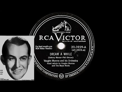 Dream a While - Vaughn Monroe 1950