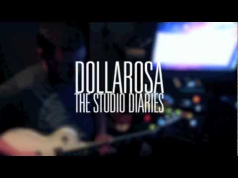 Dollarosa - The Studio Diaries: Episode 3