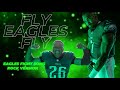Fly Eagles Fly Eagles Fight Song Rock Version Hype Reel Video SuperBowl LIX