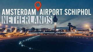 Amsterdam Airport Schiphol Netherlands