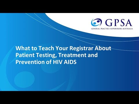 What to Teach Your Registrar About Patient Testing, Treatment and Prevention of HIV AIDS