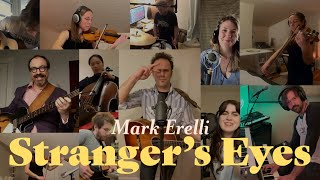 Mark Erelli - Stranger&#39;s Eyes (Zoom version)