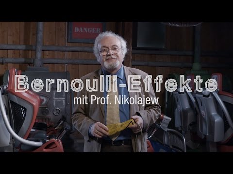 Bernoulli-Effekte mit Professor Nikolajew
