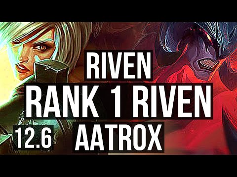RIVEN vs AATROX (TOP) | Rank 1 Riven, Rank 3, Legendary, 300+ games, 11/3/4 | EUW Challenger | 12.6