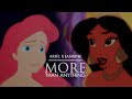 ✤ Ariel x Jasmine | MORE THAN ANYTHING ✤