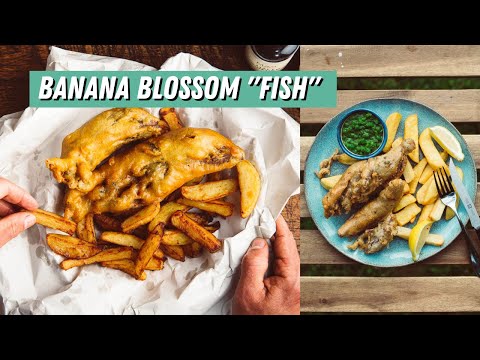 The Crispiest Vegan Fish And Chips Recipe - Banana Blossom Fish