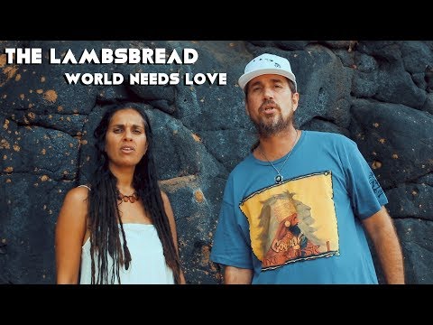 The Lambsbread World Needs Love Official Video