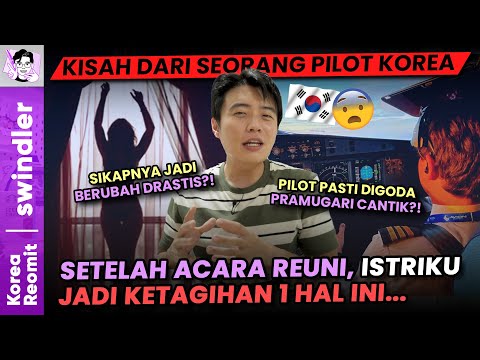 SWINDLER - KENAPA SETELAH REUNI.. ISTRIKU JADI SUKA INI..?