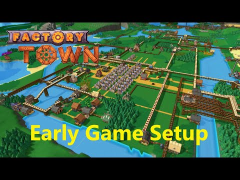 Factory Town ep1 - Humble Beginnings