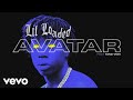 Lil Loaded Avatar Audio Ft King Von