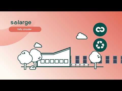 The Future of Solar: Discover Solarge's Circular & Lightweight Solar Panels