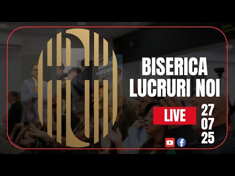 Botez Nou Testamentar | Marius Popovici | 27 Iulie 2025 (LIVE) | Biserica Lucruri Noi
