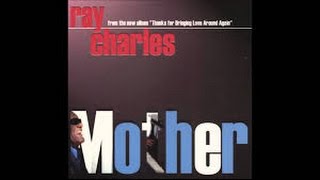RAY CHARLES - MOTHER