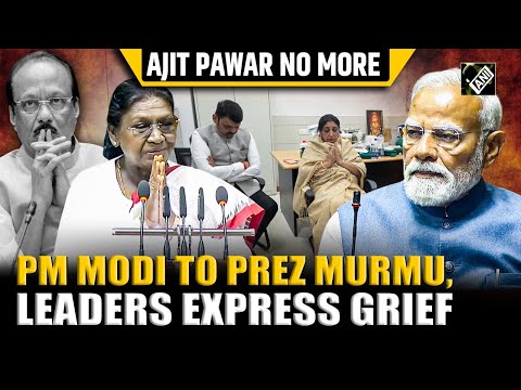 PM Modi to Prez Murmu, Leaders mourn demise of Dy CM Ajit Pawar following tragic plane crash