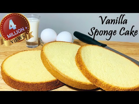Vanilla Sponge Cake | Sponge Cake Base Recipe | Simple Vanilla Cake | The Perfect Sponge Cake Recipe