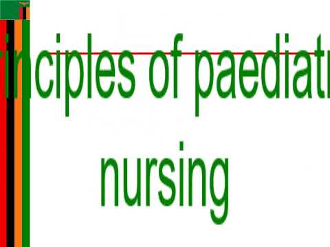 Introduction to Paediatrics and Paediatric Nursing