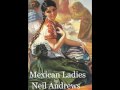Neil Andrews ~ Mexican Ladies
