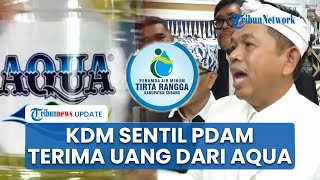 Dedi Mulyadi Minta BPK Audit PDAM Subang Gegara Rutin Terima Uang Rp 600 Juta per Bulan dari Aqua