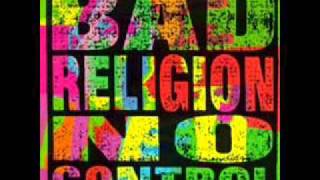 Bad Religion-I Want Something More