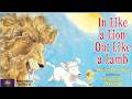 IN LIKE A LION OUT LIKE A LAMB | Spring Read Aloud for kids | Picture Book Read-Along | Bedtime