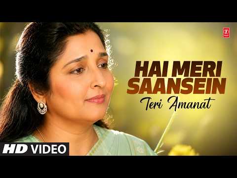 Hai Meri Saansein Teri Amanat — watch video