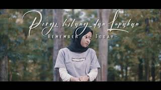Download lagu Pergi Hilang Dan Lupakan - Remember Of Today (Cover Cindi Cintya Dewi) mp3 Download lagu Pergi Hilang Dan Lupakan - Remember Of Today (Cover Cindi Cintya Dewi) mp3