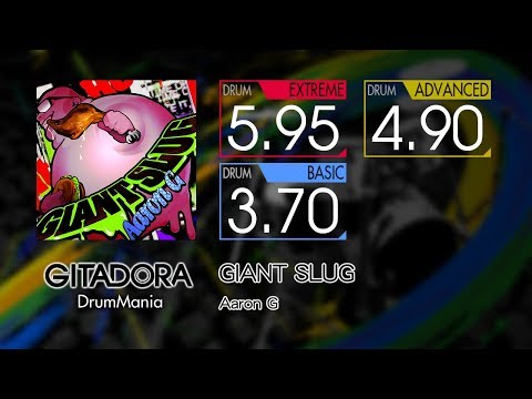【GITADORA】 GIANT SLUG (EXTREME ~ BASIC) Drum