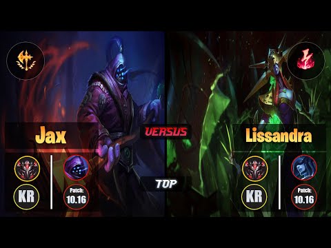 GrandMaster JAX [Conqueror] (Top) VS  LISSANDRA - Grandmaster KR Patch 10.16